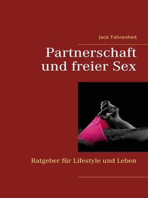 cover image of Partnerschaft und freier Sex.